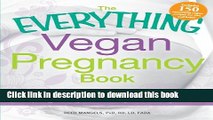 Books The Everything Vegan Pregnancy Book: All you need to know for a healthy pregnancy that fits