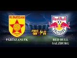 FC Red Bull Salzburg 2-0 FK Partizani Tirana All Goals and Full Highlights 03.08.2016 HD