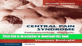 Books Central Pain Syndrome: Pathophysiology, Diagnosis and Management (Cambridge Medicine
