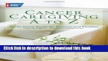 Ebook Cancer Caregiving A-to-Z: An At-Home Guide for Patients and Families Full Online