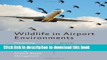 Books Wildlife in Airport Environments: Preventing Animal-Aircraft Collisions through