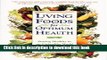 Ebook Living Foods for Optimum Health: Your Complete Guide to the Healing Power of Raw Foods Full