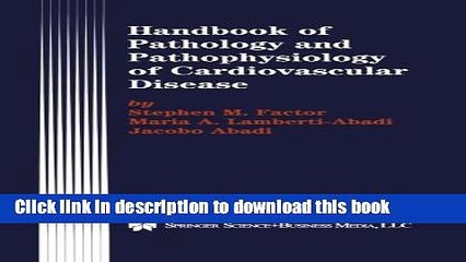 Books Handbook of Pathology and Pathophysiology of Cardiovascular Disease (Developments in