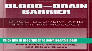Ebook Blood Brain Barrier: Drug Delivery and Brain Pathology Full Download