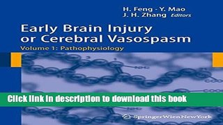 Ebook Early Brain Injury or Cerebral Vasospasm: Vol 1: Pathophysiology (Acta Neurochirurgica