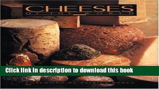Books Cheeses of the World: An Illustrated Guide for Gourmets Free Online