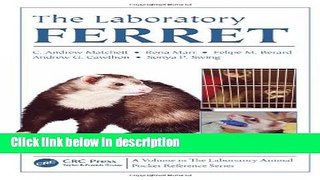 Ebook The Laboratory Ferret (Laboratory Animal Pocket Reference) Full Online