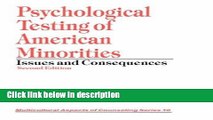 Books Psychological Testing of American Minorities: Issues and Consequences (Multicultural Aspects