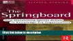 Books The Springboard: How Storytelling Ignites Action in Knowledge-Era Organizations (KMCI Press)
