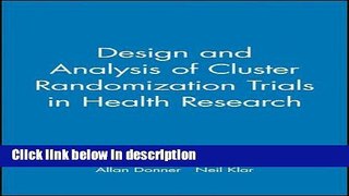 Books Design and Analysis of Cluster Randomization Trials in Health Research Full Online