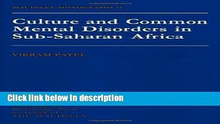 Books Culture And Common Mental Disorders In Sub-Saharan Africa (Maudsley Series) Free Online