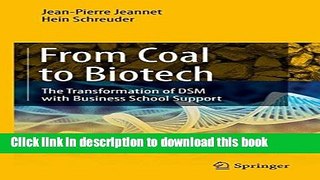 Download  From Coal to Biotech: The Transformation of DSM with Business School Support  Free Books