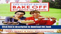 Books The Great British Bake Off Big Book of Baking Full Online