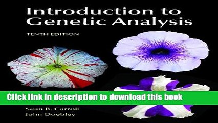 Download  Introduction to Genetic Analysis  {Free Books|Online