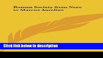 Ebook Roman Society from Nero to Marcus Aurelius Free Online