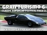 Gran Turismo 6 | Lamborghini Countach | Classic Supercar Festival Race 3