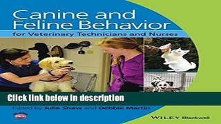 Books Canine and Feline Behavior for Veterinary Technicians and Nurses Full Online