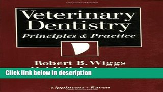 Ebook Veterinary Dentistry: Principles and Practice Free Online