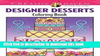 Ebook Creative Haven Designer Desserts Coloring Book Free Online