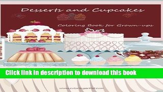 Books Desserts and Cupcakes Coloring Book for Grown-Ups 1 (Volume 1) Full Online
