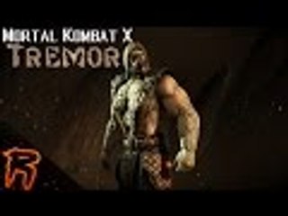 Tremor - Brutalities & Fatalities (MKX)