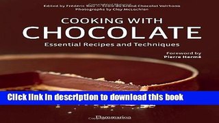 Books Cooking with Chocolate: Essential Recipes and Techniques Free Online