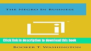 Download  The Negro in Business  Online
