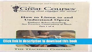 PDF  How to Listen to and Understand Opera: 4 Volumes (The Great Courses: Teaching that Engages