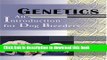 Download  Genetics: An Introduction for Dog Breeders  {Free Books|Online