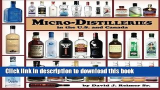 Books Micro-Distilleries in the U.S. and Canada, 2nd Edition Full Online
