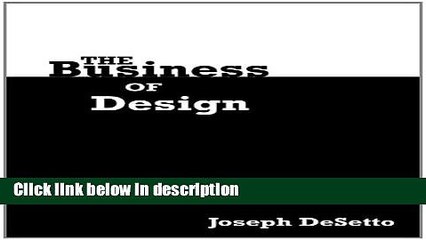 Books The Business of Design (Design Concepts) Free Online