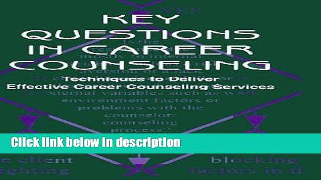 Ebook Key Questions in Career Counseling: Techniques To Deliver Effective Career Counseling