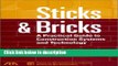 Ebook Sticks   Bricks: A Practical Guide to Construction Systems and Technology Full Online