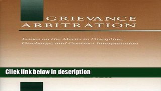 Ebook Grievance Arbitration: Issues on the Merits in Discipline, Discharge, and Contract