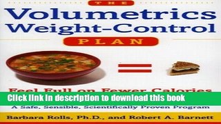 Books The Volumetrics Weight-Control Plan: Feel Full on Fewer Calories Free Download