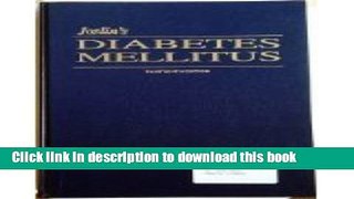 [Read PDF] Joslin s Diabetes Mellitus Ebook Online