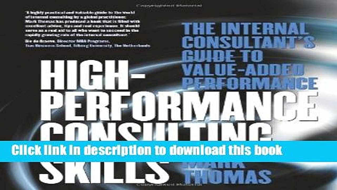 Download  High-Performance Consulting Skills: The Internal Consultant s Guide to Value-Added