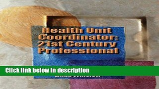 Books Health Unit Coordinator: 21st Century Professional (Book Only) Free Download