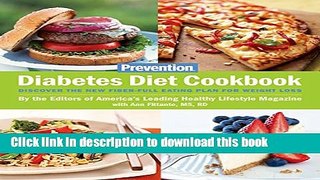 Ebook Prevention Diabetes Diet Cookbook:Â Discover the New Fiber-FULL Eating Plan for Weight Loss