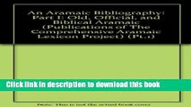 PDF  An Aramaic Bibliography: Part I: Old, Official, and Biblical Aramaic (Publications of The