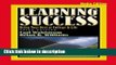 Books Learning Success: Being Your Best at College and Life, Media Edition (with InfoTrac) Full