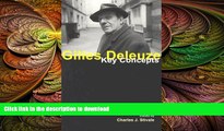 FREE DOWNLOAD  Gilles Deleuze: Key Concepts  BOOK ONLINE