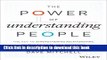 Ebook The Power of Understanding People: The Key to Strengthening Relationships, Increasing Sales,