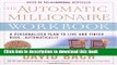 Books The Automatic Millionaire Workbook: A Personalized Plan to Live and Finish Rich. . .