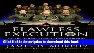 Books Flawless Execution: Use the Techniques and Systems of America s Fighter Pilots to Perform at