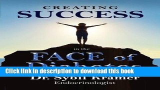 [Read PDF] Creating Success in the Face of Diabetes Download Free