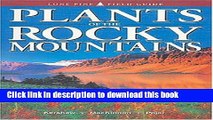 Books Plants of the Rocky Mountains (Lone Pine Field Guide) Free Online