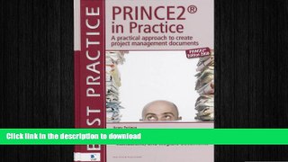 FAVORIT BOOK Prince2 in Practice: A Practical Approach to Creating Project Management Documents :