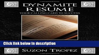 Ebook Dynamite Resume: Your Calling Card to Success Full Online