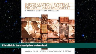 READ ONLINE Information Systems Project Management: A Process and Team Approach READ EBOOK